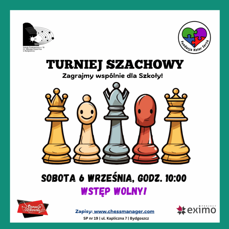 Turniej szachowy – zagrajmy wspólnie dla szkoły!